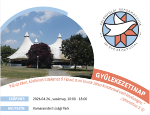 Gyülekezeti nap – 2026.04.26 Vasárnap