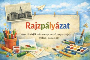 Rajzpályázat a 100 éves jubileum alkalmából