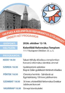 Kelenföldi Református Gyülekezet centenáriumi ünnepi hét